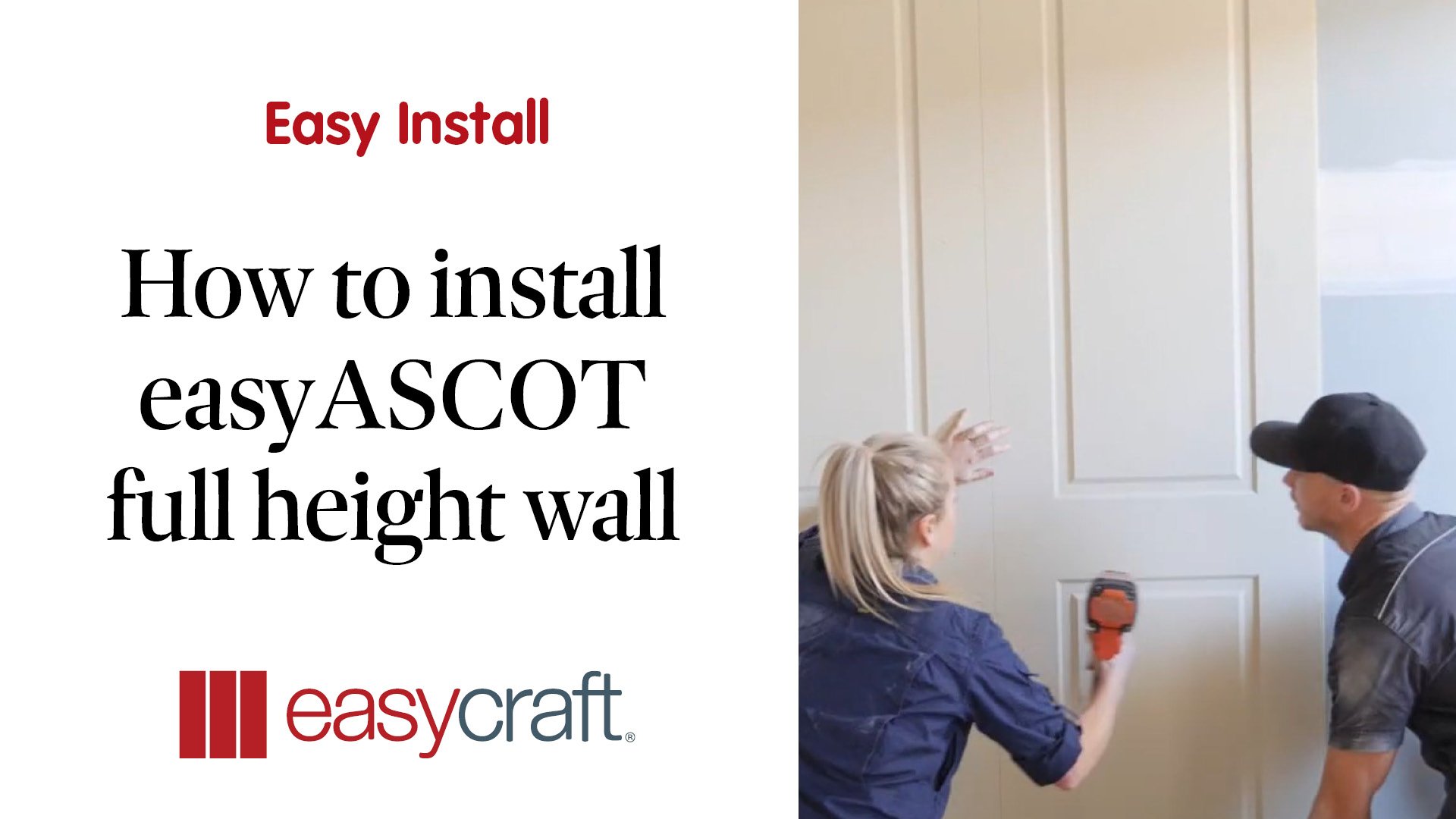 How to Install: easyASCOT full wall panels