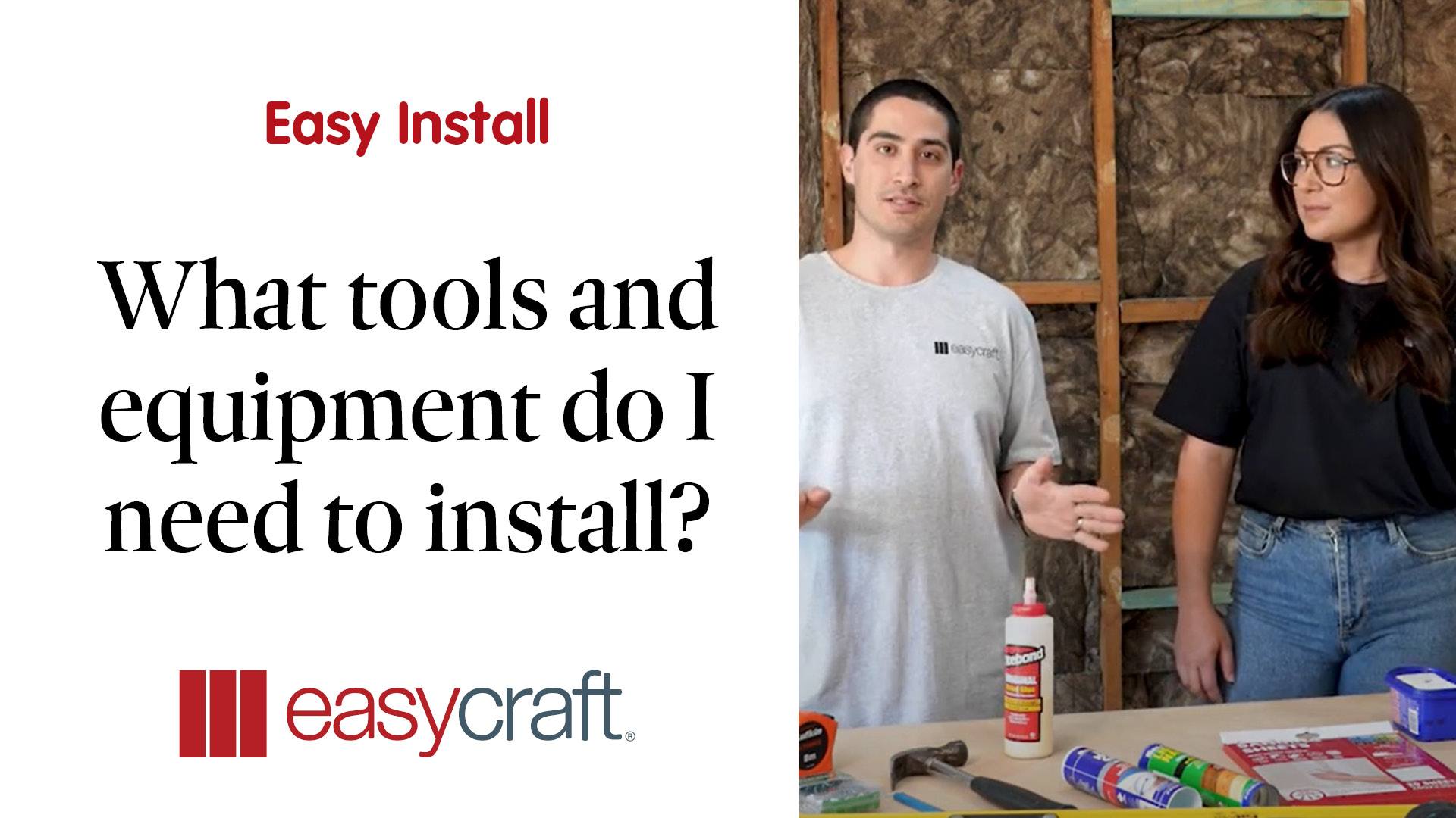 What Tools and Equipment Do I Need For Install?